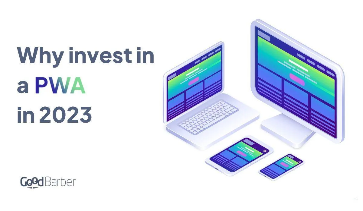 Should I invest in a PWA in 2023 ?